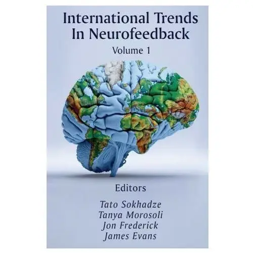 Eigomanga International trends in neurofeedback: volume 1