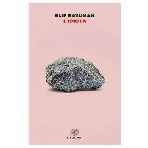 Elif Batuman - idiota