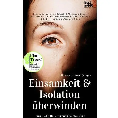 Einsamkeit & Isolation überwinden