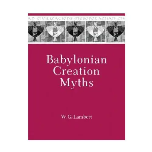 Eisenbrauns Babylonian creation myths