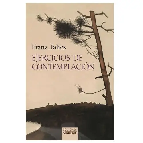 Ejercicios de contemplación: introducción a la vida contemplativa y a la invocación de Jesús