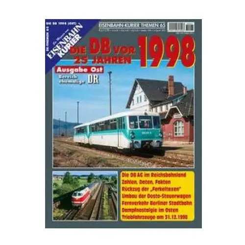 Die DB vor 25 Jahren - 1998 Ausgabe Ost