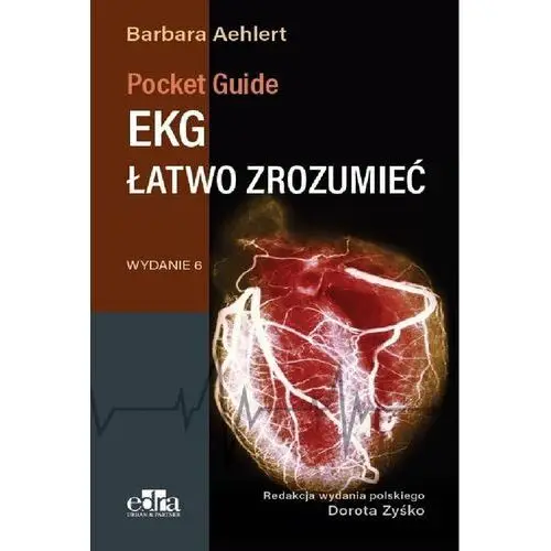 EKG łatwo zrozumieć. Pocket Reference - B. Aehlert