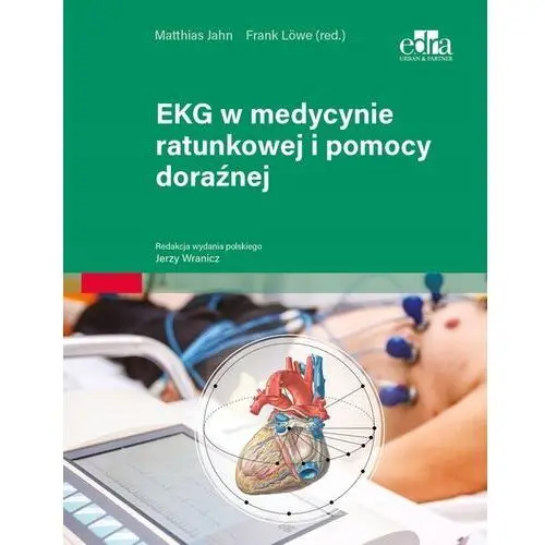 Ekg w medycynie ratunkowej i pomocy doraźnej