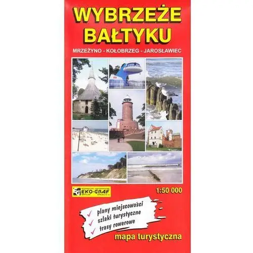 Wybrzeże Bałtyku Mrzeżyno - Kołobrzeg - Jarosławiec mapa 1:50 000 Eko-Graf