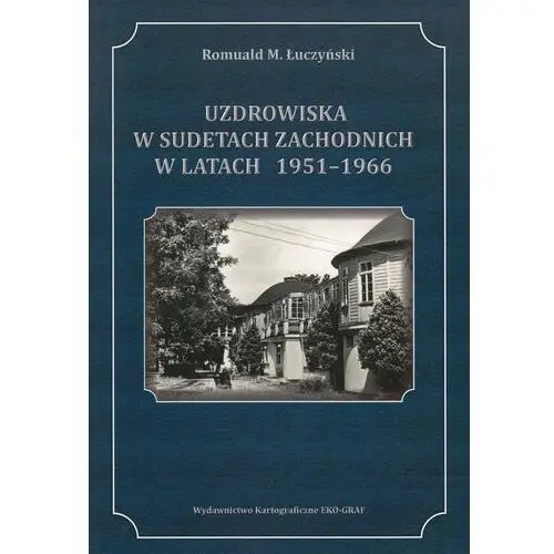 Ekograf Uzdrowiska w sudetach zachodnich1951-1966