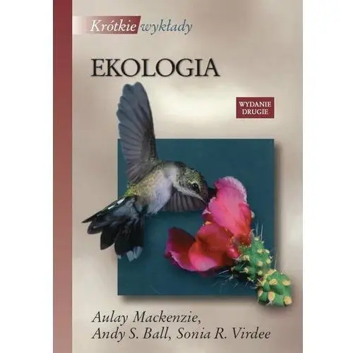 Ekologia. Krótkie wykłady