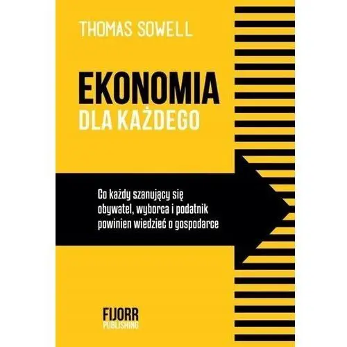 Ekonomia Dla Każdego Thomas Sowell