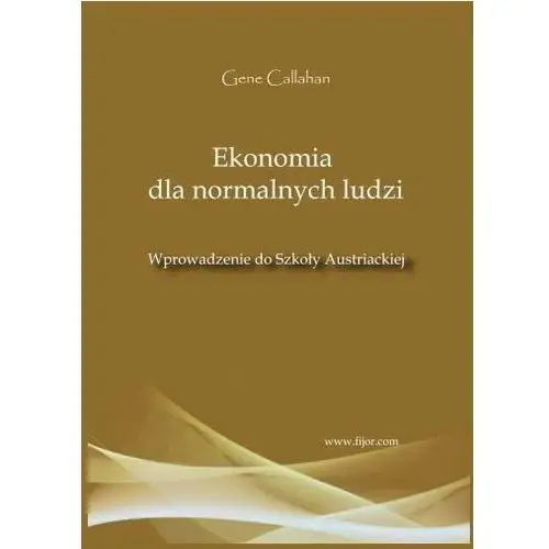 Ekonomia dla normalnych ludzi