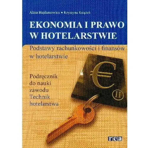 Ekonomia i prawo w hotelarstwie. Technik hotelarstwa. Podręcznik