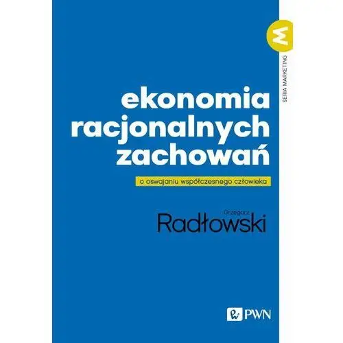 Ekonomia racjonalnych zachowań