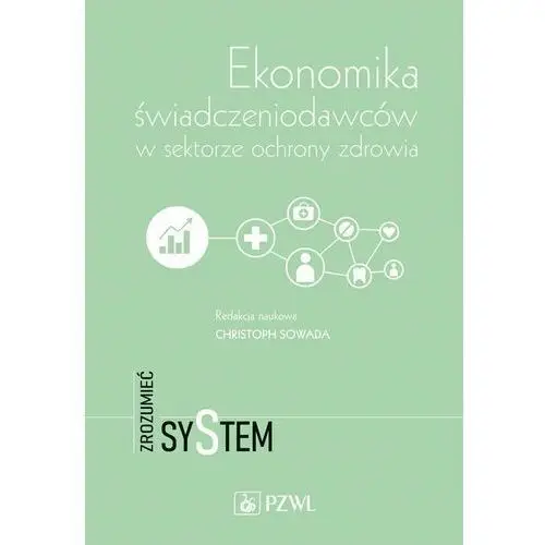 Ekonomika świadczeniodawców w sektorze ochrony zdrowia