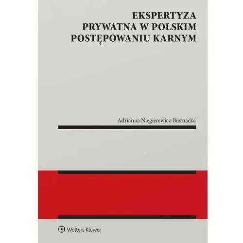 Ekspertyza prywatna w polskim postępowaniu karnym