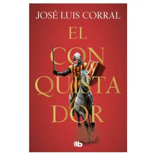 El conquistador B de bolsillo (ediciones b)