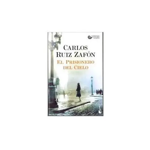 El Prisionero del Cielo Ruiz Zafón, Carlos