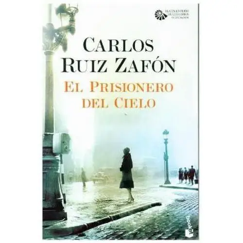 El Prisionero del Cielo Ruiz Zafón, Carlos