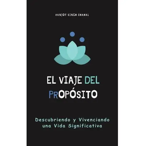 El Viaje del Propósito