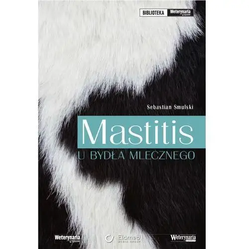 Mastitis u bydła mlecznego Elamed