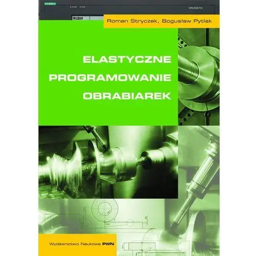 Elastyczne programowanie obrabiarek