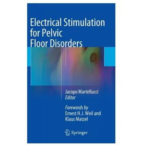 Electrical stimulation for pelvic floor disorders Springer international publishing ag