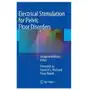 Electrical stimulation for pelvic floor disorders Springer international publishing ag Sklep on-line