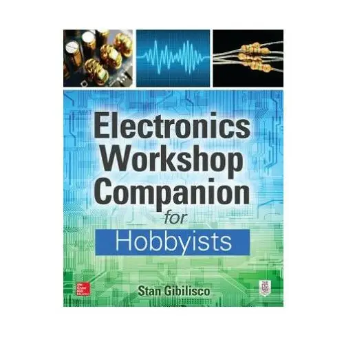 Electronics Workshop Companion for Hobbyists