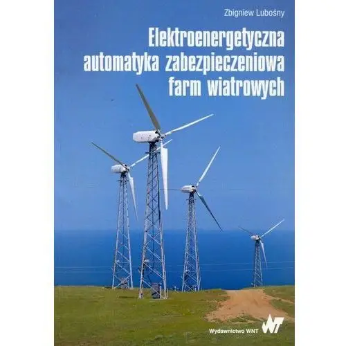 Elektroenergetyczna automatyka zabezpieczeniowa farm wiatrowych