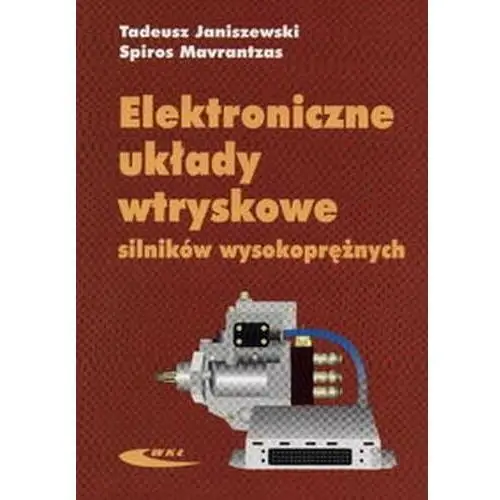 Elektroniczne Układy Wtryskowe Silników Wysokoprężnych