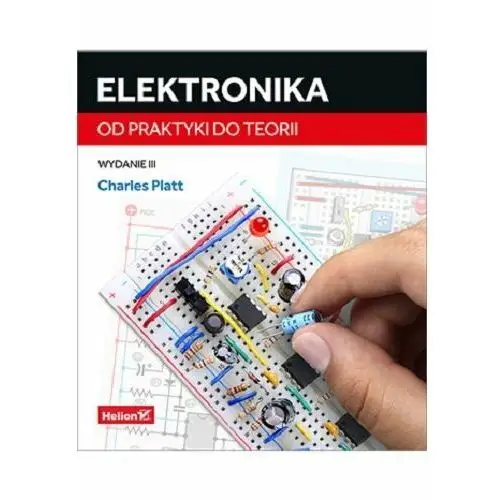 Elektronika. Od praktyki do teorii