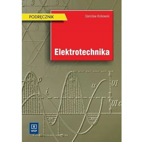 Elektrotechnika Bolkowski Wsip Stanisław Bolkowski