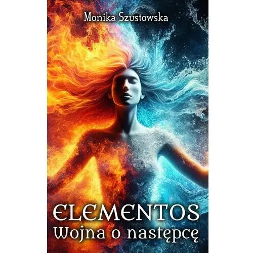 Elementos. Wojna o następcę