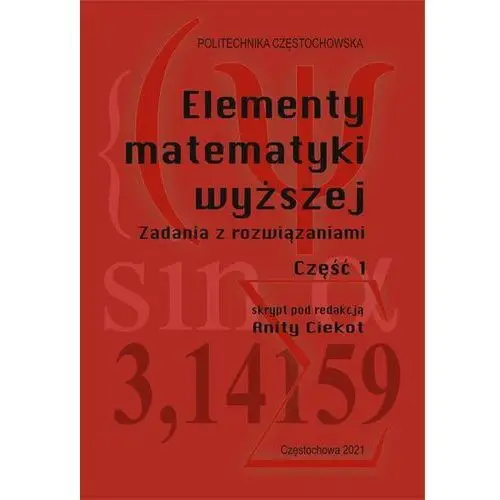 Elementy matematyki wyższej. Cześć 1 (E-book)