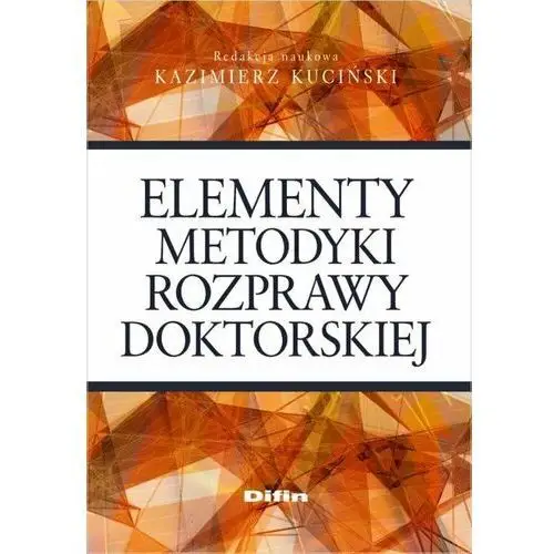 Elementy metodyki rozprawy doktorskiej