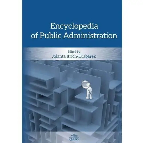 Encyclopedia of public administration - jolanta itrich-drabarek (pdf), 385309DEEB