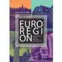 Euroregion. od partnerstwa do sieci współpracy.. Elipsa dom wydawniczy Sklep on-line