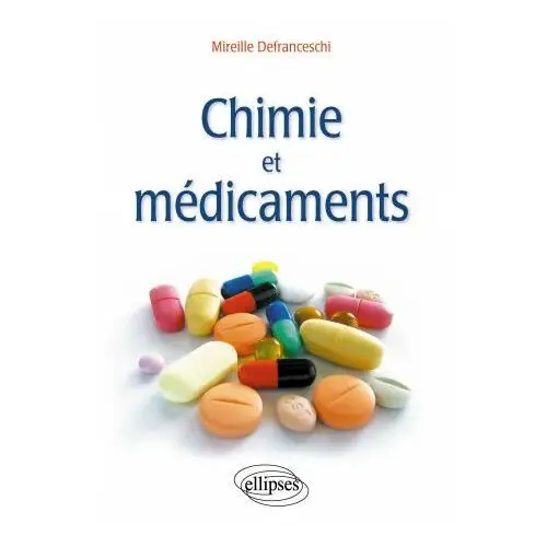 Chimie et médicaments Ellipses