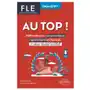 Fle. français langue étrangère. au top! objectif b1+ Ellipses Sklep on-line