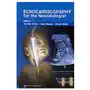 Echocardiography for the neonatologist Elsevier books Sklep on-line