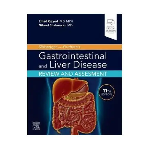 Sleisenger and fordtran's gastrointestinal and liver disease review and assessment Elsevier books