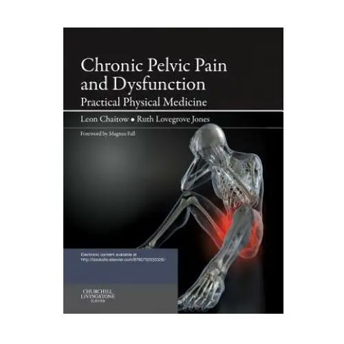 Chronic pelvic pain and dysfunction Elsevier health sciences