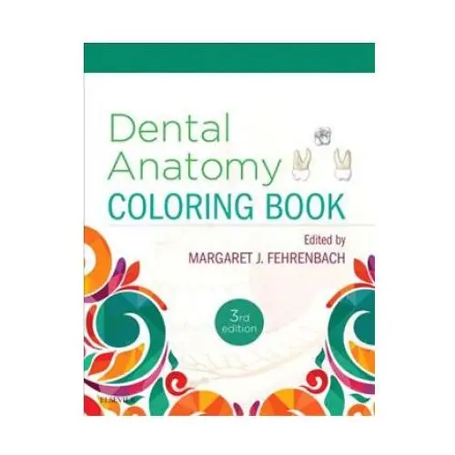 Elsevier - health sciences division Dental anatomy coloring book