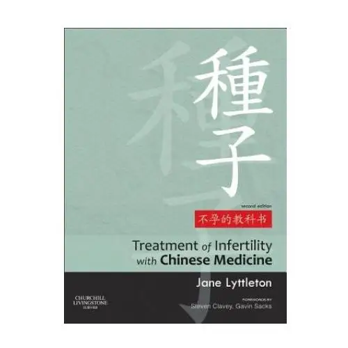 Treatment of Infertility with Chinese Medicine