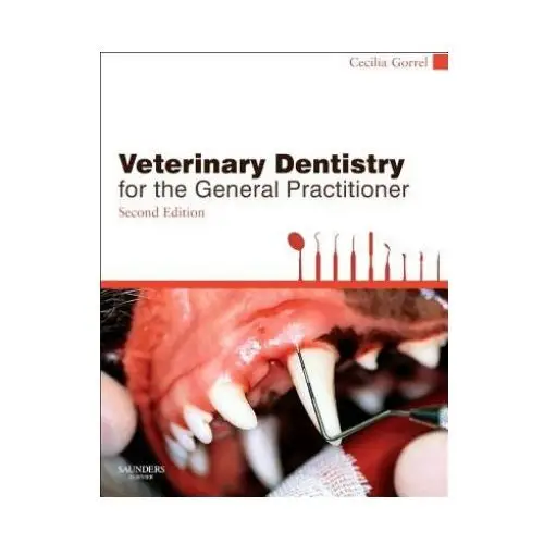 Elsevier health sciences Veterinary dentistry for the general practitioner