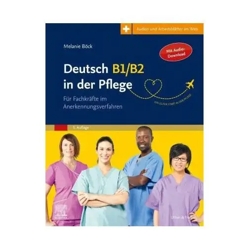 Deutsch b1/b2 in der pflege Elsevier, münchen