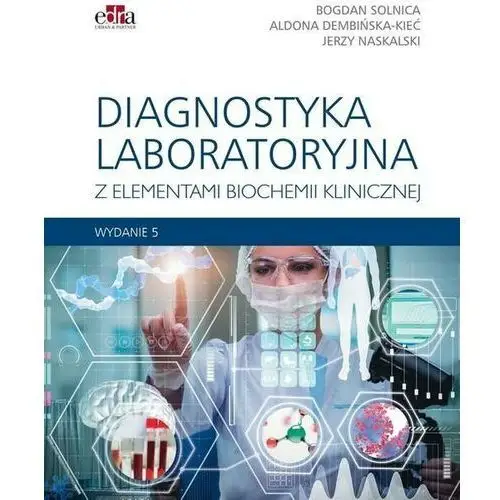 Diagnostyka laboratoryjna z elementami biochemii klinicznej Elsevier wydawnictwo