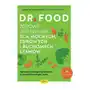 Dr food. zdrowe odżywianie dla mocnych, zdrowych i ruchomych stawów Elsevier wydawnictwo Sklep on-line