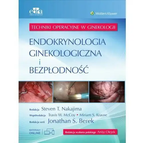 Elsevier wydawnictwo Endokrynologia ginekologiczna i bezpłodność techniki operacyjne w ginekologii