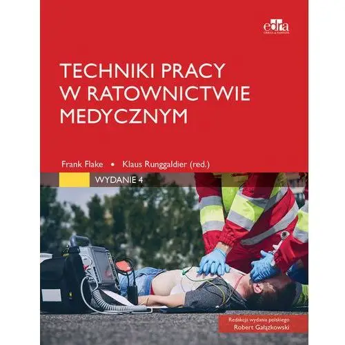 TECHNIKI PRACY W RATOWNICTWIE MEDYCZNYM