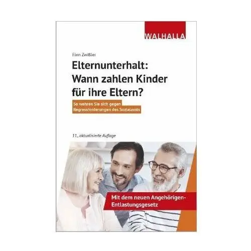 Elternunterhalt: Wann zahlen Kinder für ihre Eltern?