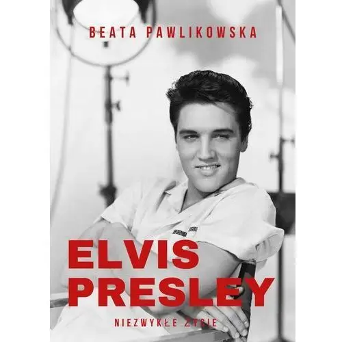 Elvis Presley. życie